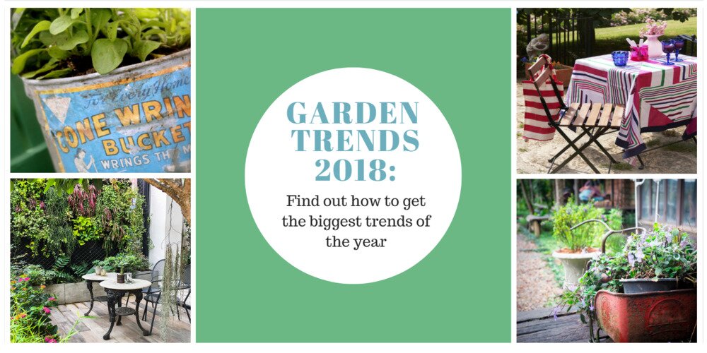 Garden Design Trends for 2018